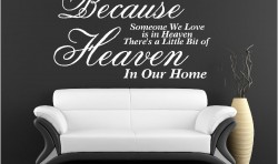 Because someone we love is in heaven wall art sticker